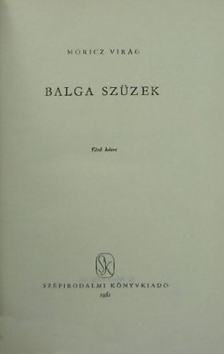 M�ricz Vir�g - Balga sz�zek I.-II.