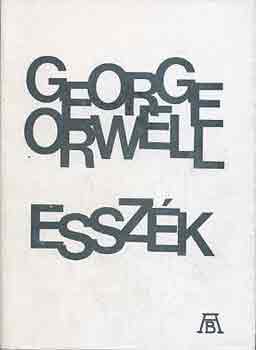 George Orwell - Essz�k (Orwell)