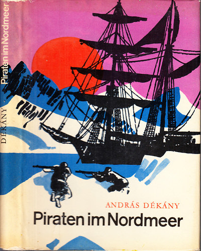 Andr�s D�k�ny - Piraten im Nordmeer