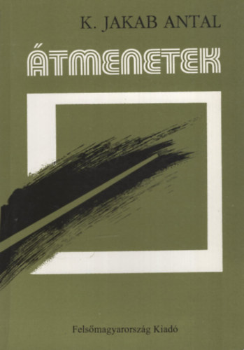 Mózes Attila - Átmenetek