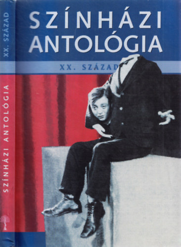 Jákfalvi Magdolna (szerk.) - Színházi antológia XX. század