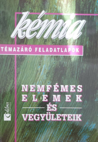 J. Balzs Katalin - Kmia tmazr feladatok - Nemfmes elemek s vegyletek