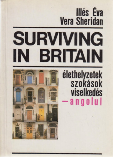 Ill�s �va-Vera Sheridan - Surviving in Britain (�lethelyzetek, szok�sok, viselked�s-angolul)