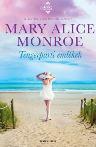 Mary Alice Monroe - Tengerparti emlkek