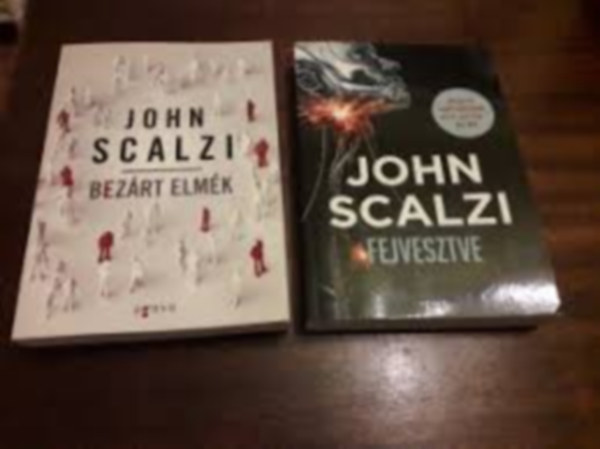 John Scalzi - Bez�rt elm�k 1-2. (Bez�rt elm�k - Fejvesztve)