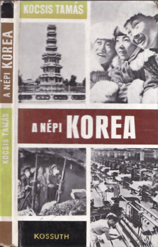 Kocsis Tams - A npi Korea