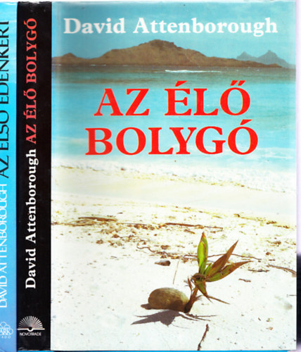 David Attenborough - Az l bolyg + Az els denkert