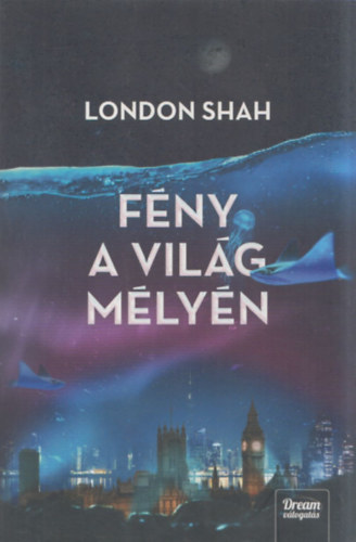 London Shah - Fny a vilg mlyn