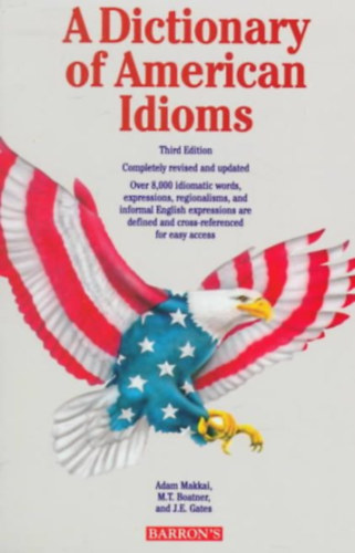Barron's - A dictionary of american idioms (Barron's)