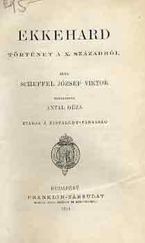 Scheffel Jzsef Viktor - Ekkehard (trtnet a X. szzadbl)