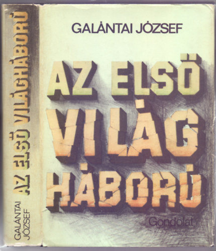 Galntai Jzsef - Az els vilghbor