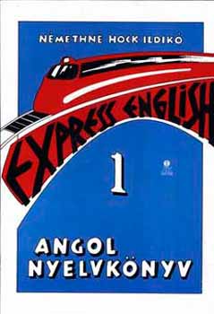 N�methn� Hock Ildik� - Angol nyelvk�nyv 1 -Express English