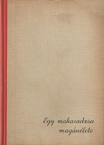 Mulk Radzs Anand - Egy maharadzsa magánélete