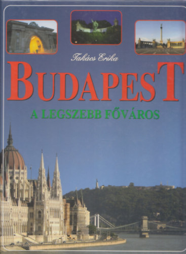 Takács Erika - Budapest - A legszebb főváros