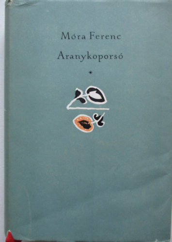 M�ra Ferenc - Aranykopors�