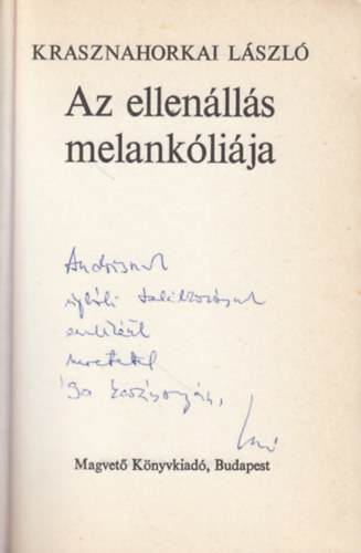 Krasznahorkai Lszl - Az ellenlls melanklija