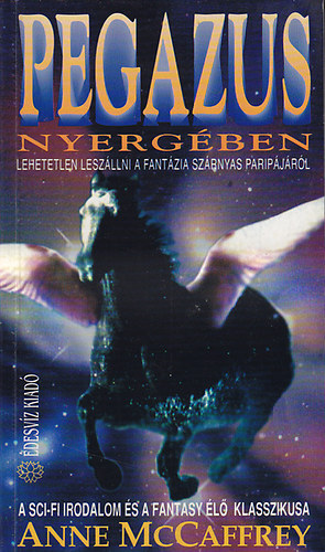 Anne McCaffrey - Pegazus nyergben