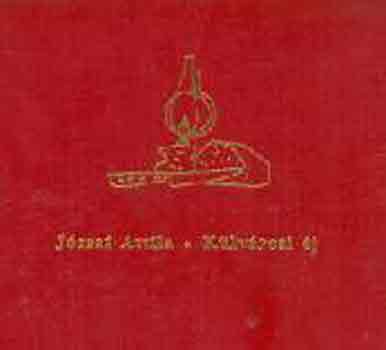 J�zsef Attila - K�lv�rosi �j