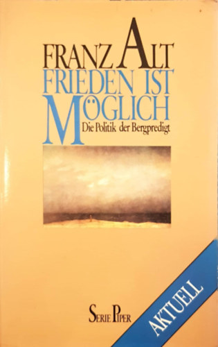 Franz Alt - Frieden ist M�glich