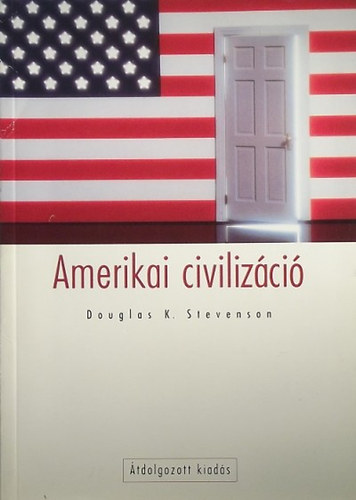 D.K. Stevenson - Amerikai civilizáció
