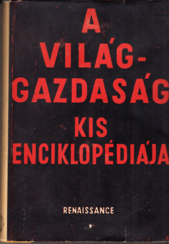 Major Róbert - A világgazdaság kis enciklopédája