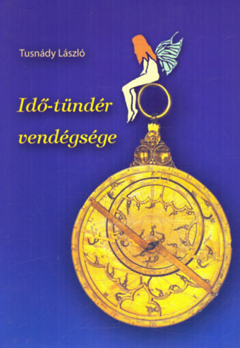 Tusn�dy L�szl� - Id�-t�nd�r vend�gs�ge