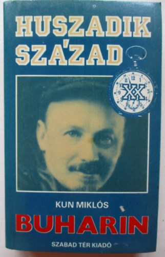 Kun Miklós - Buharin