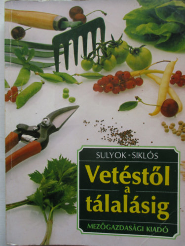 Sulyok-Sikl�s - Vet�st�l a t�lal�sig