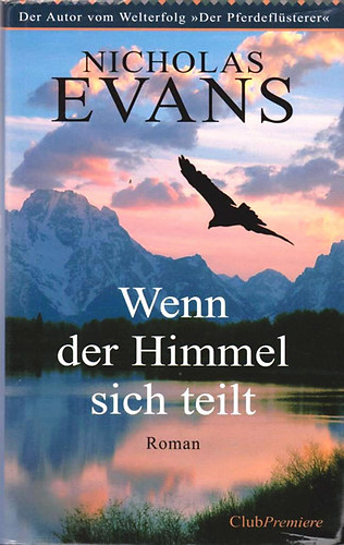 Nicholas Evans - Wenn Der Himmel Sich Teilt