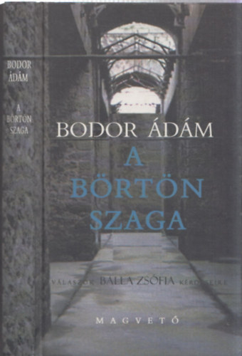 Bodor dm - A brtn szaga