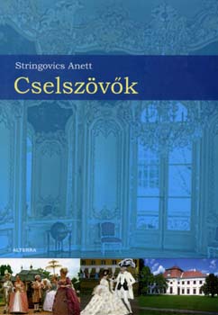 Stringovics Anett - Cselszövők