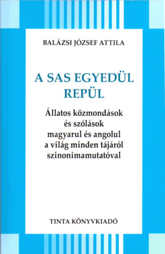 A sas egyedül repül