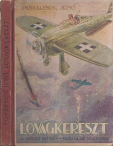 Pohrnok Jen - Lovagkereszt (Ifjsgi regny)