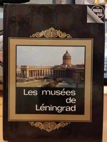 L. Tikhonov V. Mouchtoukov - Les muses de Lningrad (Leningrd mzeumai)