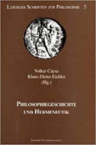 Klaus-Dieter Eichler Volker Caysa - Philosophiegeschichte und Hermeneutik