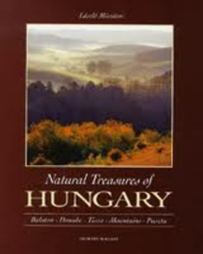 Mészáros László - Natural treasures of Hungary