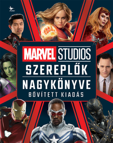 Adam Bray Kelly Knox - Marvel Studios: Szereplk nagyknyve - bvtett kiads