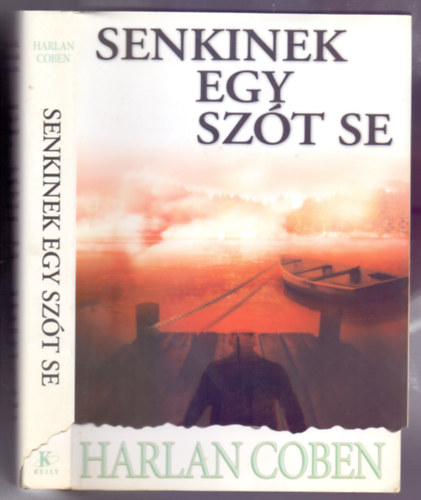 Harlan Coben - Senkinek egy szt se (Tell No One)