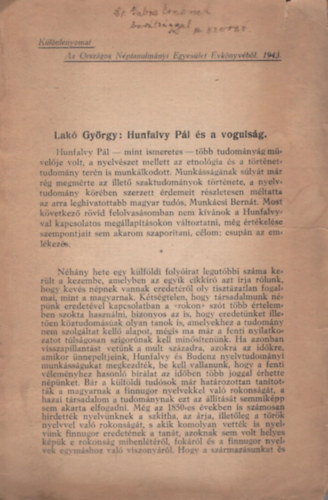 Lakó György - Hunfalvy Pál és a vogulság. Különlenyomat Az Országos Néptanulmányi Egyesület Évkönyvéből. 1943.