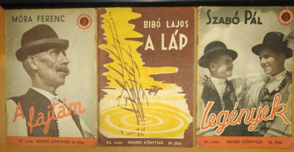 Mra Ferenc, Bib Lajos Szab Pl - A fajtm (70. szm) + A lp (114. szm) + Legnyek (81. szm) (3 fzet)