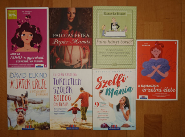 Dr. Palot�s Petra, Karen Le Billon, Czigl�n Karolina, Michele Borba, David Elkind, Lisa Damour Sharon Saline - 7 kiv�l� k�nyv a gyereknevel�sr�l: Falra h�nyt bors�?, Amit az ADHD-s gyereked szeretn�l, ha tudn�l, T�k�letlen sz�l�k, boldog gyerekek, Pap�s-Mam�s, A j�t�k ereje, Szelfim�nia, A kamaszokk �rzelmi �lete