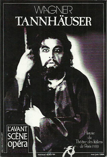 R. Wagner - Tannhauser - Histoire du Theatre des Italiens de Paris