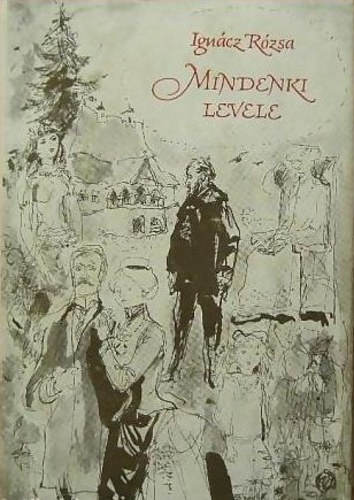 Ignácz Rózsa - Mindenki levele