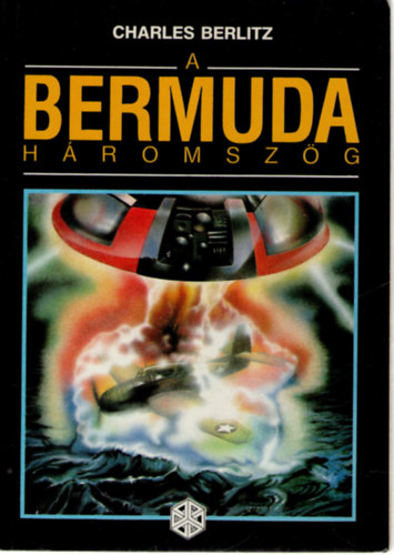 Charles Berlitz - A Bermuda-hromszg - Ablak a kozmoszra?