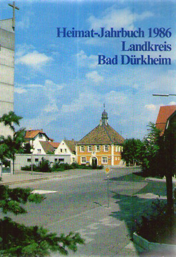 Heimat-Jahrbuch 1986 des Landkreis Bad D�rkheim