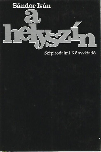 Sndor Ivn - A helyszn