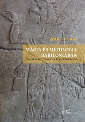 Volkert Haas - Mgia s mitolgia Babilniban
