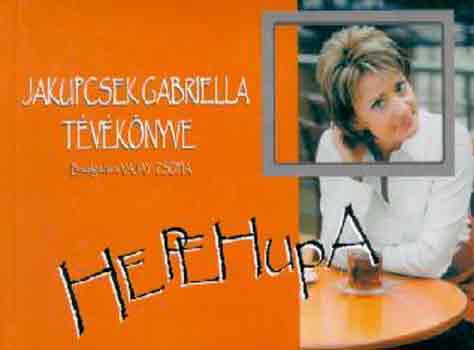 Jakupcsek Gabriella - Hepehupa