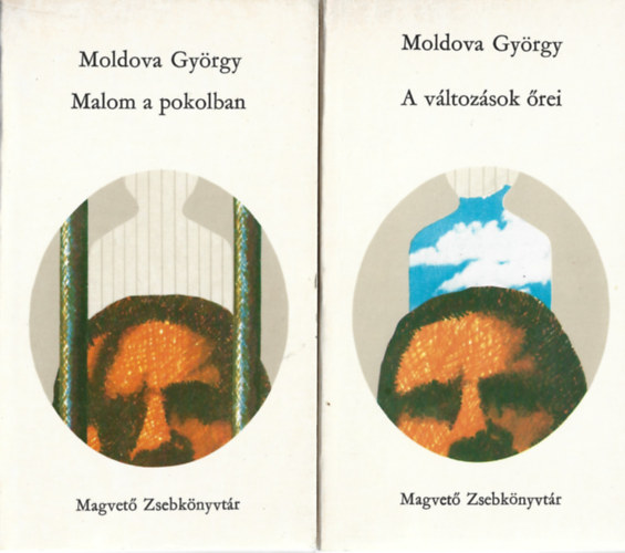Moldova Gy�rgy - 2 db Magvet� Zsebk�nyvt�r, Malom a pokolban, A v�ltoz�sok �rei