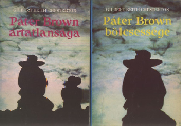 Gilbert Keith Chesterton - Páter Brown ártatlansága - Páter Brown bölcsessége